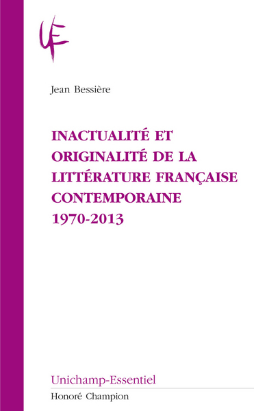 Picture of Inactualité et originalité de la littérature française contemporaine, 1970-2013