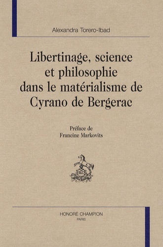Picture of Libertinage, science et philosophie dans le matérialisme de Cyrano de Bergerac