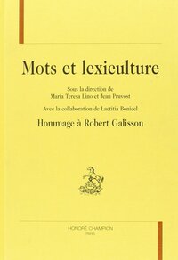 Picture of Mots et lexiculture - Hommage à Robert Galisson