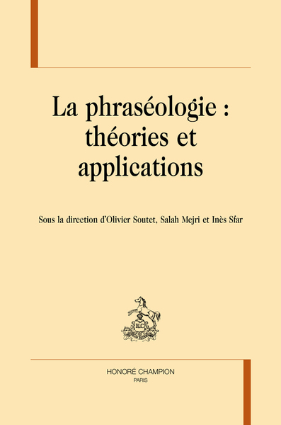 Picture of La phraséologie - théories et applications