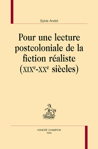 Image de Pour une lecture postcoloniale de la fiction réaliste, XIXe-XXe siècles