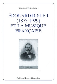 Picture of Edouard Risler, 1873-1929, et la musique française