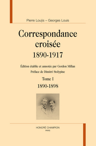 Picture of Correspondance croisée, 1890-1917 T1 : 1890-1898