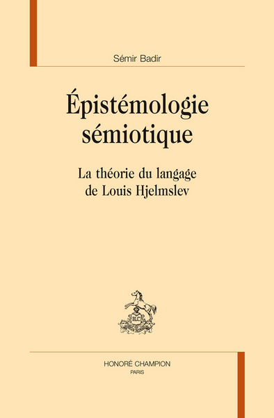 Picture of Épistémologie sémiotique - la théorie du langage de Louis Hjelmslev