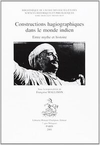 Image de Constructions hagiographiques dans le monde indien - entre mythe et histoire