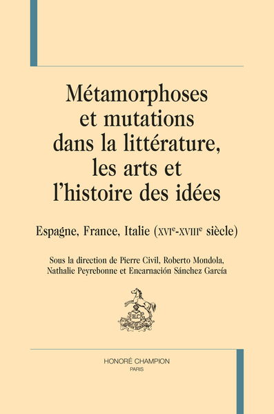 Picture of MÉTAMORPHOSES ET MUTATIONS DANS LA LITTÉRATURE, LES ARTS ET L'HISTOIRE DES IDÉES