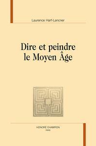 Image de Dire et peindre le Moyen Age