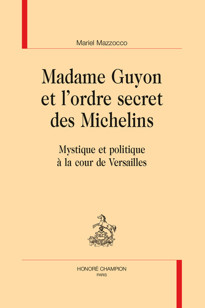 Picture of Madame Guyon et l'ordre secret des Michelins
