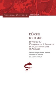Image de L'Epopée pour rire - Le voyage de Charlemagne à Jérusalem et Constantinople et Audigier