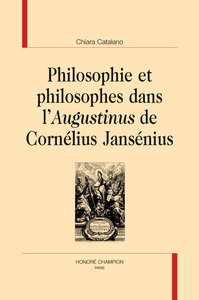 Image de Philosophie et philosophes dans l'"Augustinus" de Cornélius Jansénius
