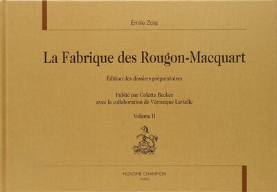 Image de La fabrique des Rougon-Macquart Vol. II : La Conquête de Plassans, La Faute de l’abbé Mouret,