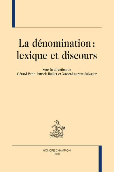 Picture of La dénomination - lexique et discours