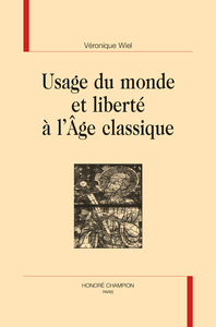 Picture of Usage du monde et liberté à l'âge classique
