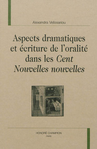 Picture of Aspects dramatiques et écriture de l'oralité dans les "Cent nouvelles nouvelles"