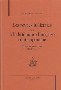 Image de Les revues italiennes face à la littérature française contemporaine - étude de réception 1919-1943