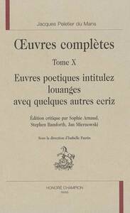 Image de Œuvres complètes T10 : Œuvres poetiques intitulez louanges aveq quelques autres ecriz