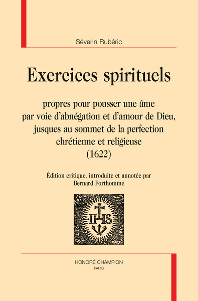 Picture of Exercices spirituels - propres pour passer une âme par voie d'abnégation et d'amour de Dieu, jusques au sommet de la perf