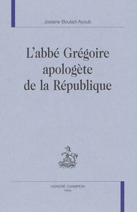 Image de L'abbé Grégoire apologète de la République