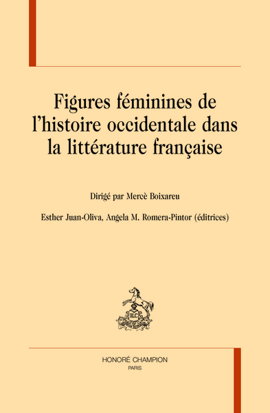 Picture of Figures féminines de l'histoire occidentale dans la littérature française