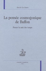Picture of La pensée cosmogonique de Buffon - percer la nuit des temps