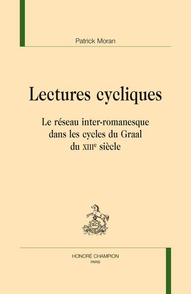 Picture of Lectures cycliques - le réseau inter-romanesque dans les cycles du Graal du XIIIe siècle