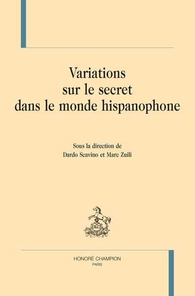Image de VARIATIONS SUR LE SECRET DANS LE MONDE HISPANOPHONE