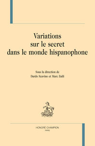 Image de VARIATIONS SUR LE SECRET DANS LE MONDE HISPANOPHONE