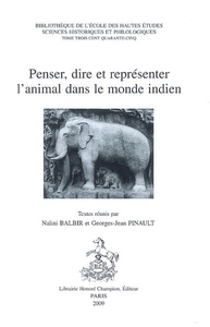 Image de Penser, dire et représenter l'animal dans le monde indien