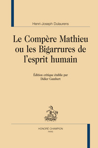 Picture of Le compère Mathieu ou Les bigarrures de l'esprit humain