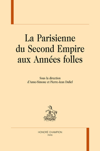 Picture of LA PARISIENNE DU SECOND EMPIRE AUX ANNÉES FOLLES
