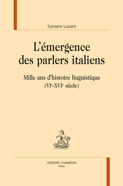 Picture of L'ÉMERGENCE DES PARLERS ITALIENS.