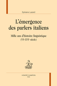 Picture of L'ÉMERGENCE DES PARLERS ITALIENS.