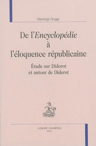 Image de De l'"Encyclopédie" à l'éloquence républicaine - étude sur Diderot et autour de Diderot