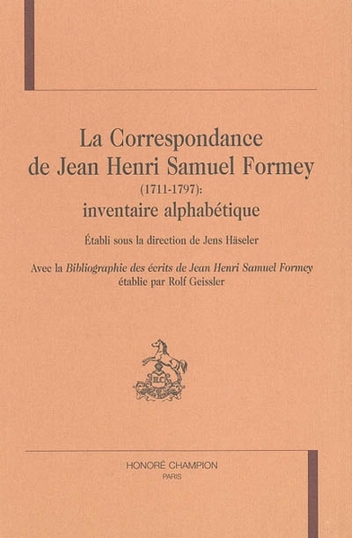 Picture of La correspondance de Jean Henri Samuel Formey (1711-1797) - inventaire alphabétique