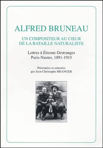 Picture of Alfred Bruneau. Un compositeur au cœur de la bataille naturaliste