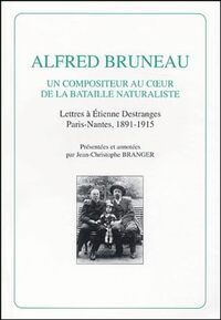 Picture of Alfred Bruneau. Un compositeur au cœur de la bataille naturaliste