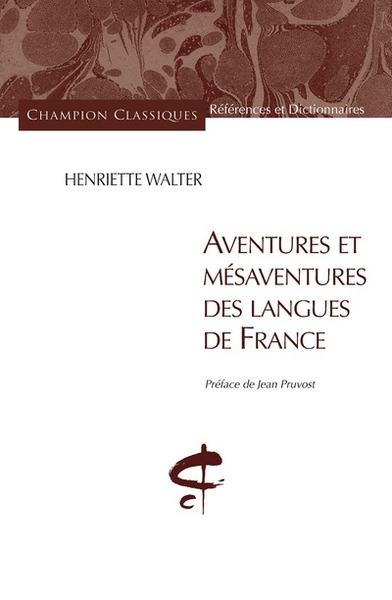 Image de Aventures et mésaventures des langues de France