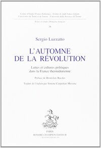 Image de L'automne de la Révolution - luttes et cultures politiques dans la France thermidorienne
