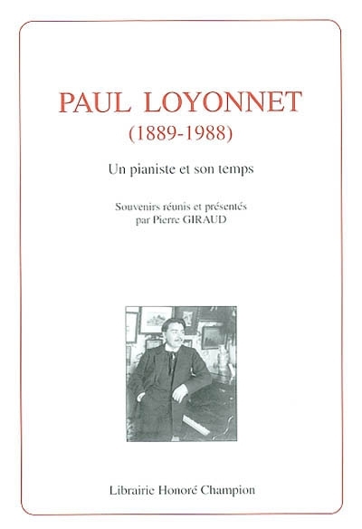 Picture of Paul Loyonnet, 1889-1988 - un pianiste et son temps