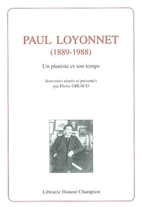 Picture of Paul Loyonnet, 1889-1988 - un pianiste et son temps