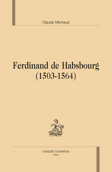 Image de Ferdinand de Habsbourg, 1503-1564