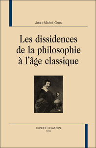 Picture of Les dissidences de la philosophie à l'Âge classique