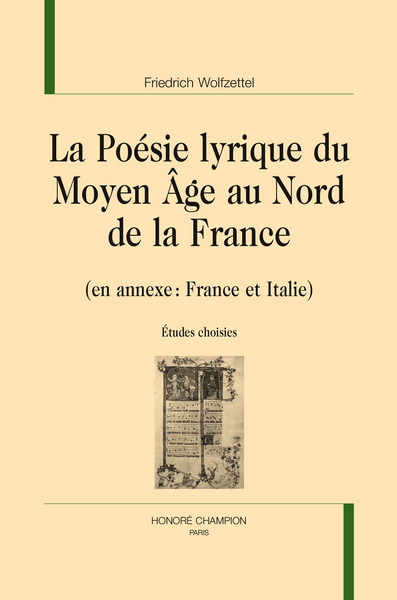 Picture of La poésie lyrique du Moyen âge au Nord de la France - en annexe, France et Italie