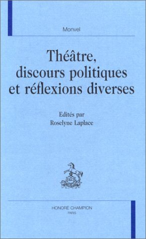 Image de Théâtre, discours politiques et réflexions diverses
