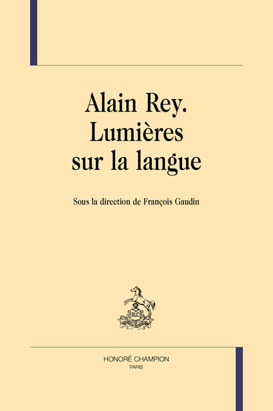 Image de Alain Rey, lumières sur la langue