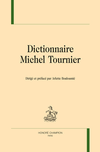 Image de Dictionnaire Michel Tournier