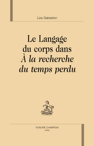 Image de Le langage du corps dans "À la recherche du temps perdu"