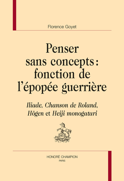Image de PENSER SANS CONCEPTS : FONCTION DE L'ÉPOPÉE GUERRIÈRE