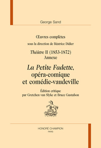 Picture of THÉÂTRE T2. LA PETITE FADETTE, OPÉRA-COMIQUE ET COMÉDIE-VAUDEVILLE