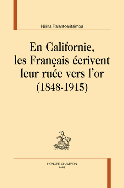 Picture of En Californie, les Français écrivent leur ruée vers l’or (1848-1915)